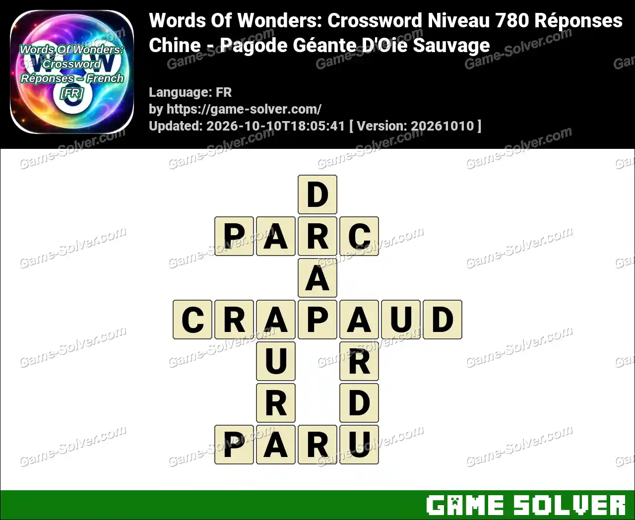Words Of Wonders: Crossword Niveau 780 Réponses – Chine – Pagode Géante D’Oie Sauvage
